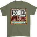 You're Looking at an Awesome Courier Mens T-Shirt Cotton Gildan Military Green