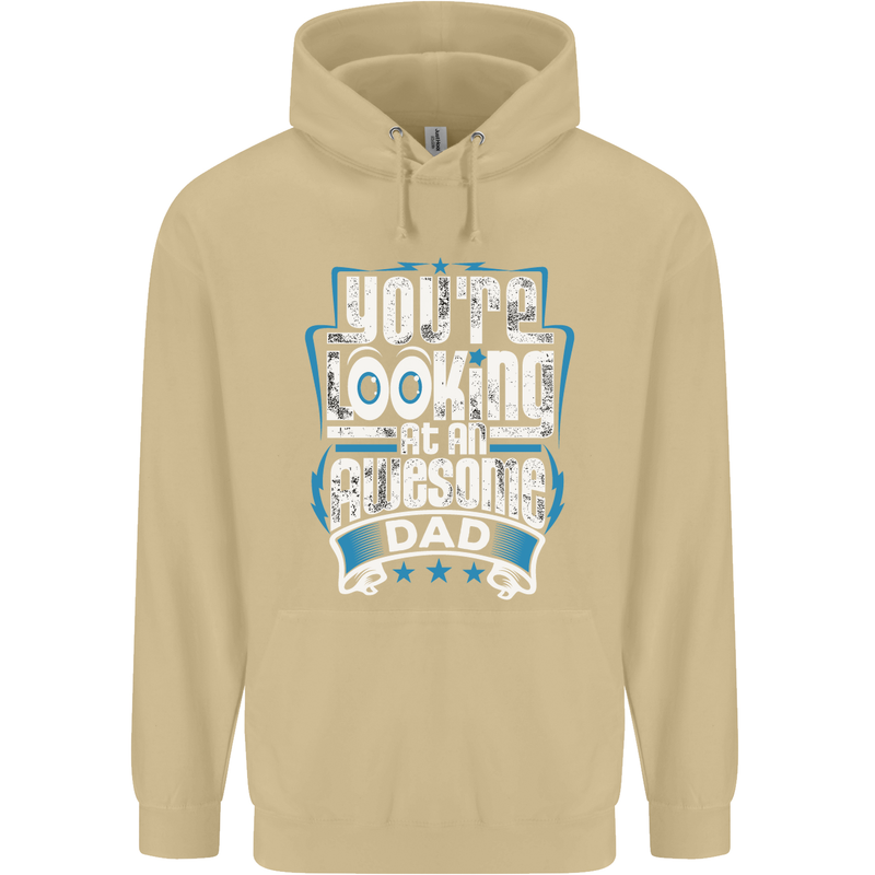 You're Looking at an Awesome Dad Mens 80% Cotton Hoodie Sand