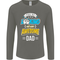You're Looking at an Awesome Dad Mens Long Sleeve T-Shirt Charcoal