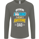 You're Looking at an Awesome Dad Mens Long Sleeve T-Shirt Charcoal