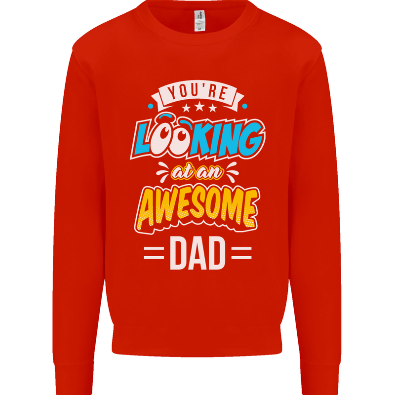 You're Looking at an Awesome Dad Mens Sweatshirt Jumper Bright Red
