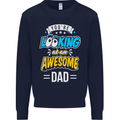 You're Looking at an Awesome Dad Mens Sweatshirt Jumper Navy Blue