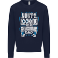 You're Looking at an Awesome Dad Mens Sweatshirt Jumper Navy Blue
