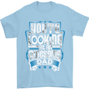 You're Looking at an Awesome Dad Mens T-Shirt Cotton Gildan Light Blue