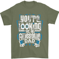 You're Looking at an Awesome Dad Mens T-Shirt Cotton Gildan Military Green