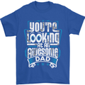 You're Looking at an Awesome Dad Mens T-Shirt Cotton Gildan Royal Blue