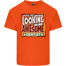 You're Looking at an Awesome Dentist Mens Cotton T-Shirt Tee Top Orange