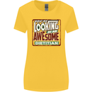 You're Looking at an Awesome Dietitian Womens Wider Cut T-Shirt Yellow