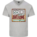 You're Looking at an Awesome Dinner Lady Mens V-Neck Cotton T-Shirt Sports Grey