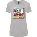 You're Looking at an Awesome Dinner Lady Womens Wider Cut T-Shirt Sports Grey