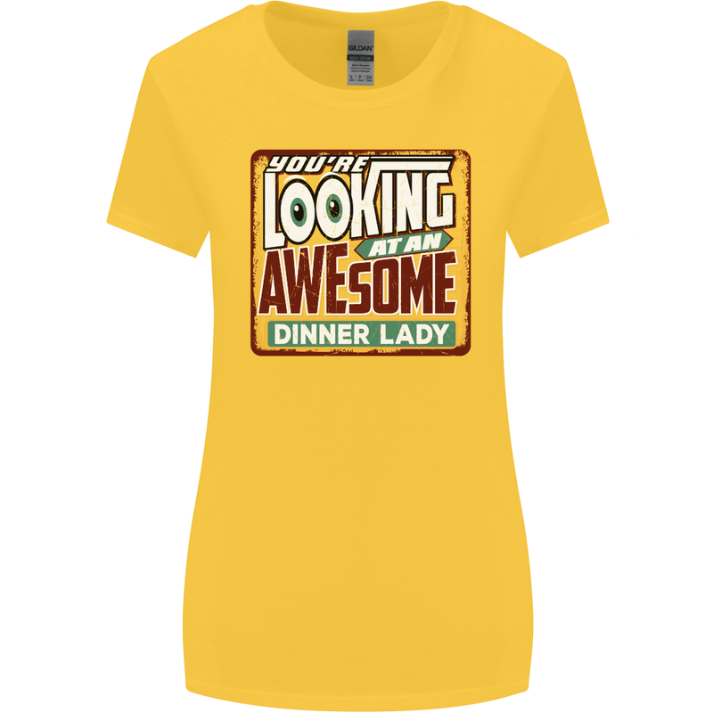 You're Looking at an Awesome Dinner Lady Womens Wider Cut T-Shirt Yellow