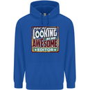 You're Looking at an Awesome Editor Mens 80% Cotton Hoodie Royal Blue