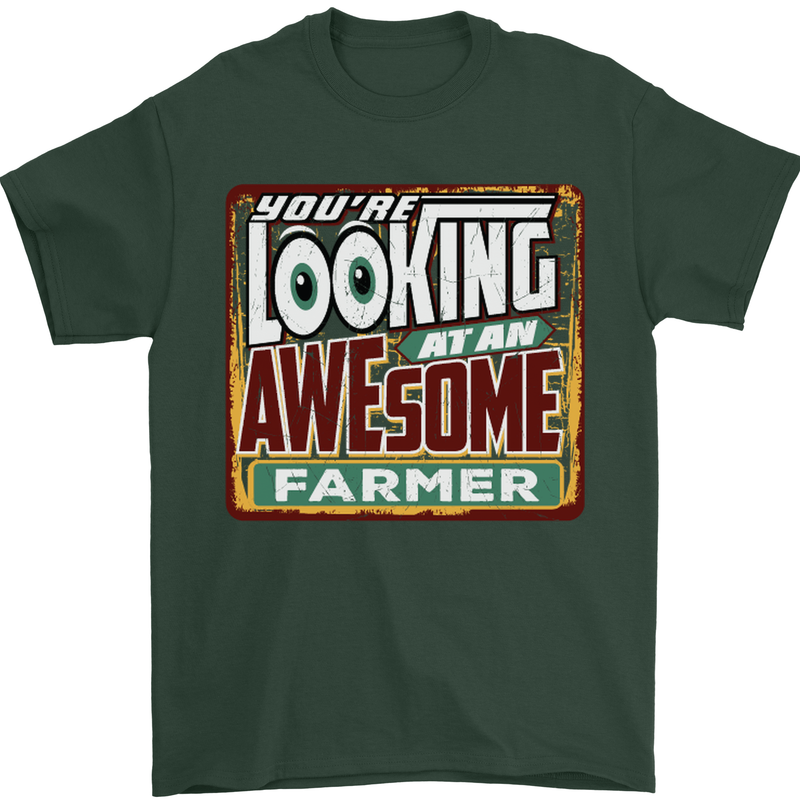 You're Looking at an Awesome Farmer Mens T-Shirt Cotton Gildan Forest Green