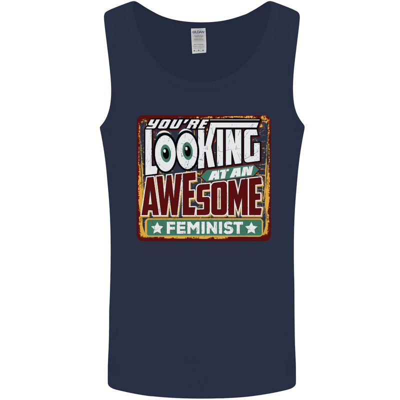 You're Looking at an Awesome Feminist Mens Vest Tank Top Navy Blue