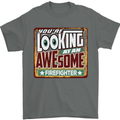 You're Looking at an Awesome Firefighter Mens T-Shirt Cotton Gildan Charcoal