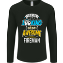 You're Looking at an Awesome Fireman Mens Long Sleeve T-Shirt Black