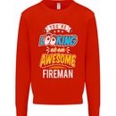 You're Looking at an Awesome Fireman Mens Sweatshirt Jumper Bright Red