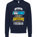 You're Looking at an Awesome Fireman Mens Sweatshirt Jumper Navy Blue
