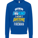 You're Looking at an Awesome Fireman Mens Sweatshirt Jumper Royal Blue
