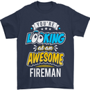 You're Looking at an Awesome Fireman Mens T-Shirt Cotton Gildan Navy Blue