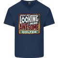 You're Looking at an Awesome Golfer Mens V-Neck Cotton T-Shirt Navy Blue