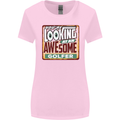 You're Looking at an Awesome Golfer Womens Wider Cut T-Shirt Light Pink