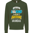 You're Looking at an Awesome Grandad Mens Sweatshirt Jumper Forest Green