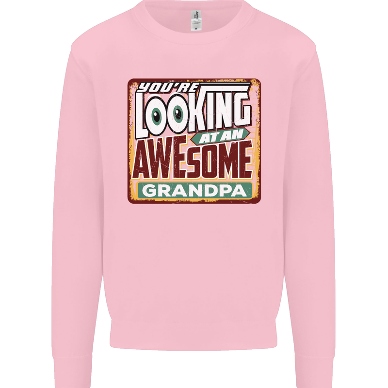You're Looking at an Awesome Grandpa Mens Sweatshirt Jumper Light Pink