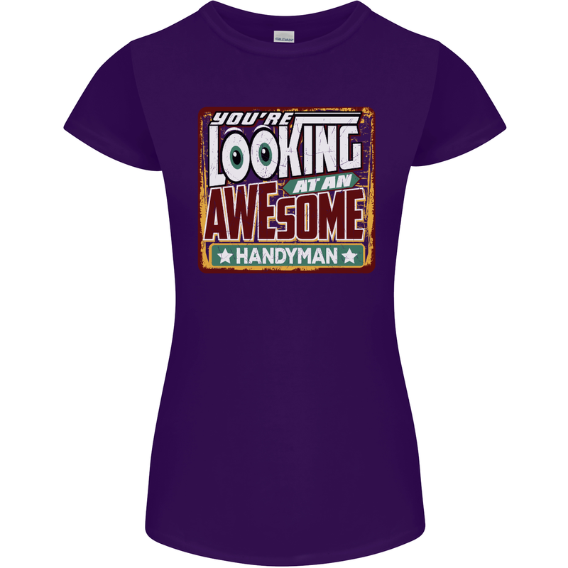 You're Looking at an Awesome Handyman Womens Petite Cut T-Shirt Purple