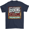 You're Looking at an Awesome Hunter Mens T-Shirt Cotton Gildan Navy Blue
