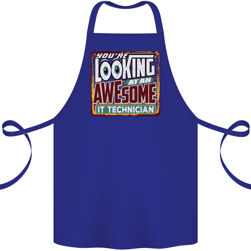 You're Looking at an Awesome IT Technician Cotton Apron 100% Organic Royal Blue