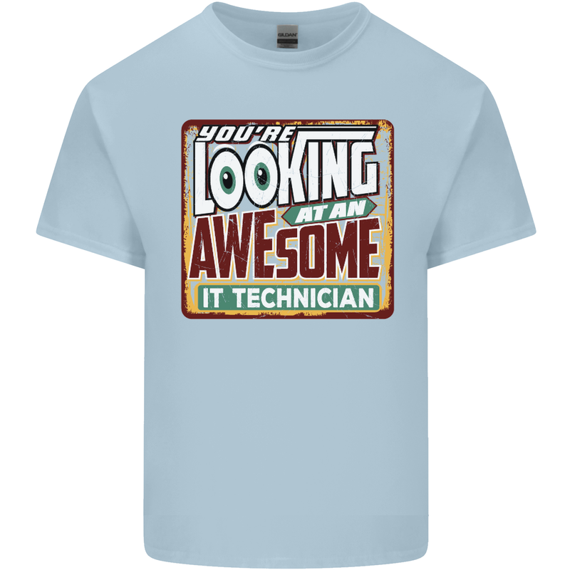 You're Looking at an Awesome IT Technician Mens Cotton T-Shirt Tee Top Light Blue