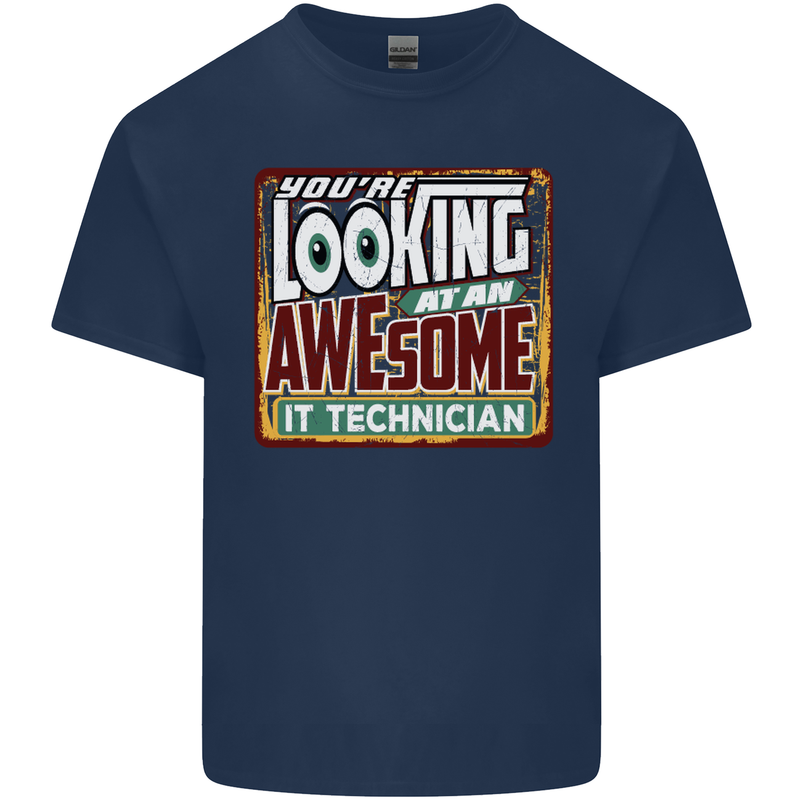 You're Looking at an Awesome IT Technician Mens Cotton T-Shirt Tee Top Navy Blue