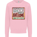 You're Looking at an Awesome IT Technician Mens Sweatshirt Jumper Light Pink