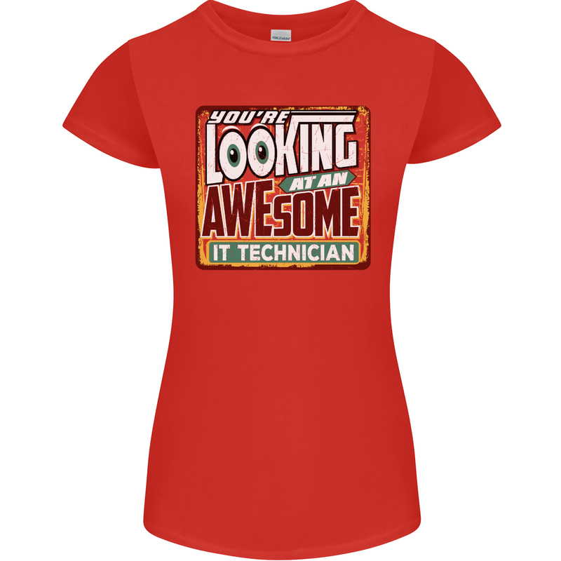 You're Looking at an Awesome IT Technician Womens Petite Cut T-Shirt Red