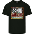 You're Looking at an Awesome Inspector Mens Cotton T-Shirt Tee Top Black
