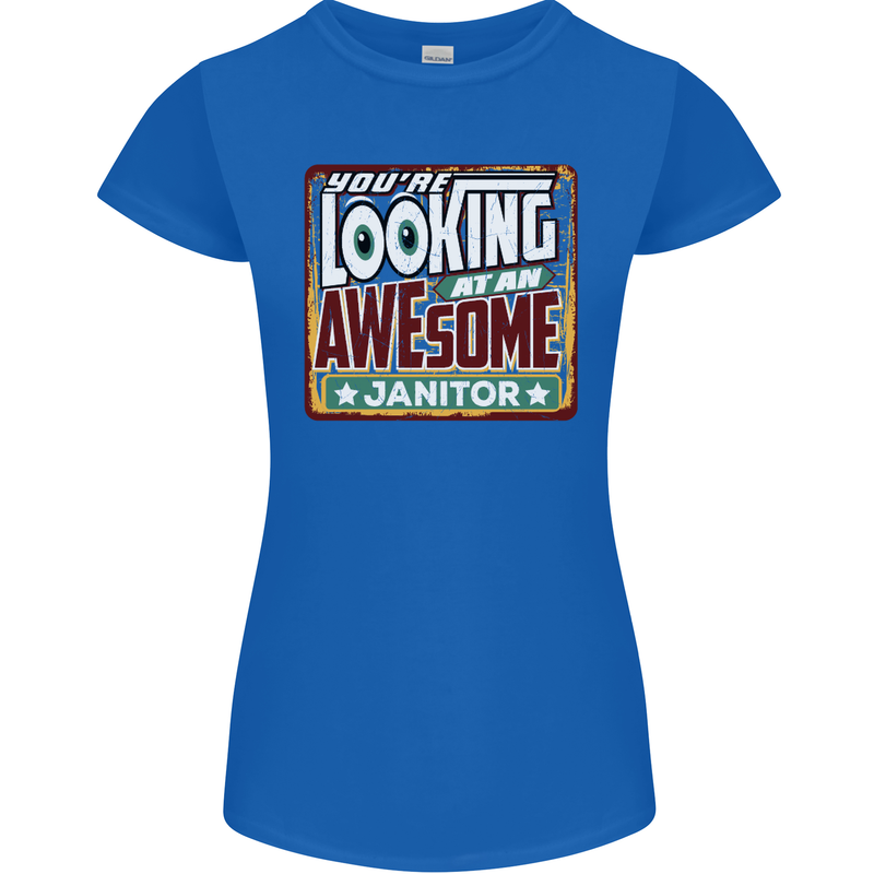 You're Looking at an Awesome Janitor Womens Petite Cut T-Shirt Royal Blue