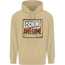 You're Looking at an Awesome Journalist Mens 80% Cotton Hoodie Sand