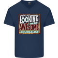 You're Looking at an Awesome Journalist Mens V-Neck Cotton T-Shirt Navy Blue
