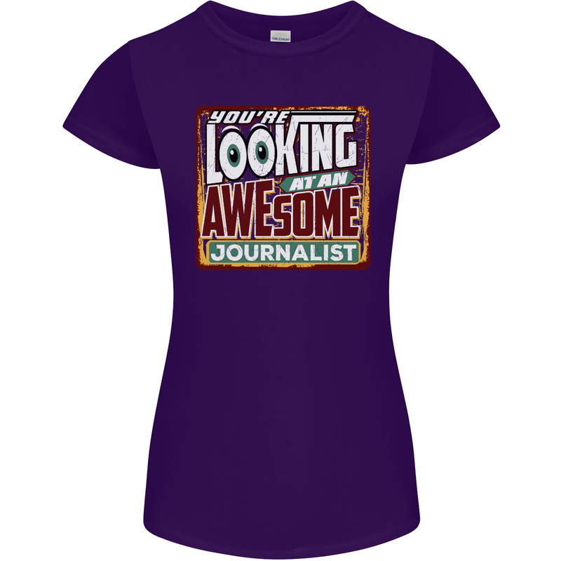 You're Looking at an Awesome Journalist Womens Petite Cut T-Shirt Purple