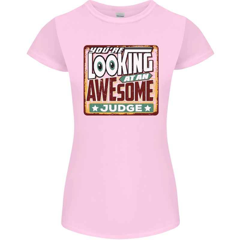 You're Looking at an Awesome Judge Womens Petite Cut T-Shirt Light Pink
