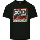 You're Looking at an Awesome Librarian Mens Cotton T-Shirt Tee Top Black