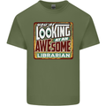 You're Looking at an Awesome Librarian Mens Cotton T-Shirt Tee Top Military Green