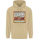 You're Looking at an Awesome Manager Mens 80% Cotton Hoodie Sand