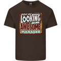 You're Looking at an Awesome Manager Mens Cotton T-Shirt Tee Top Dark Chocolate