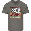 You're Looking at an Awesome Manager Mens V-Neck Cotton T-Shirt Charcoal