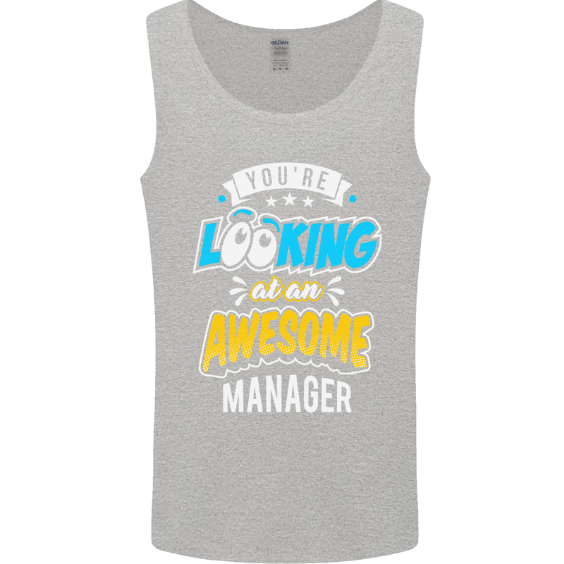 You're Looking at an Awesome Manager Mens Vest Tank Top Sports Grey