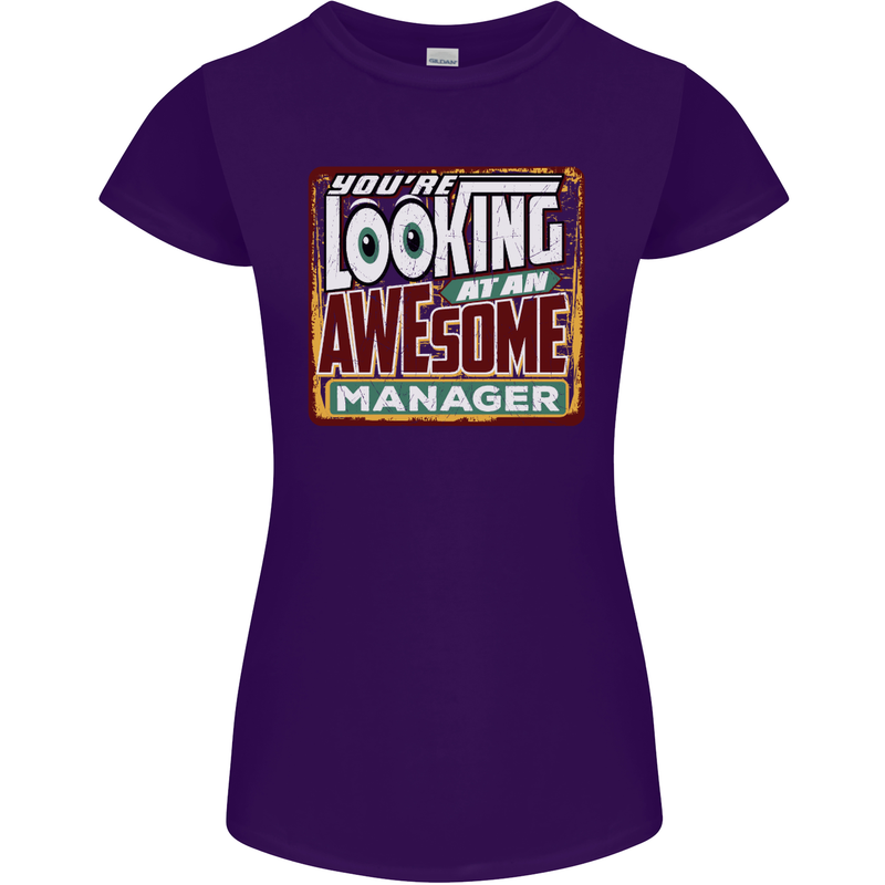 You're Looking at an Awesome Manager Womens Petite Cut T-Shirt Purple