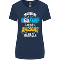 You're Looking at an Awesome Manager Womens Wider Cut T-Shirt Navy Blue
