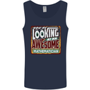 You're Looking at an Awesome Mathematician Mens Vest Tank Top Navy Blue